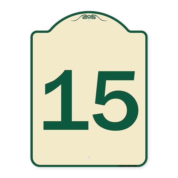Sign with Number 15 Heavy-Gauge Aluminum Architectural Sign, 24" x 18", TG-1824-22907